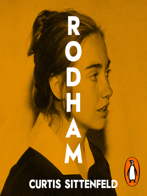 Title details for Rodham by Curtis Sittenfeld - Wait list
